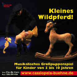 Kleines Wildpferd! - (C) Cassiopeia TheaterVerlag Mierke